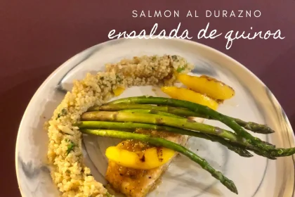 Salmón al durazno, con ensalada de quinoa y espárragos salteados 30 Salmón al durazno, con ensalada de quinoa y espárragos salteados